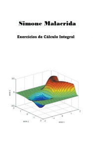Title: Exercícios de Cálculo Integral, Author: Simone Malacrida