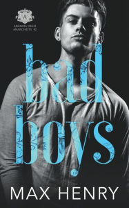 Title: Bad Boys, Author: Max Henry