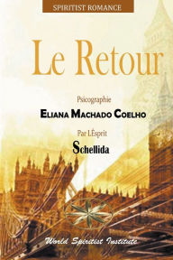 Title: Le Retour, Author: Eliana Machado Coelho
