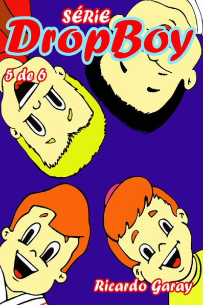 Série Dropboy - volume 5