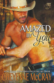 Title: Amazed by You, Author: Cheyenne McCray