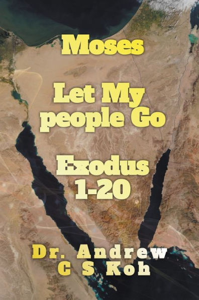 Moses: Let My People Go