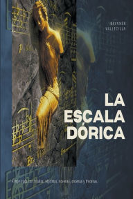 Title: La escala dórica, Author: Brynner Leonidas Vallecilla Riascos