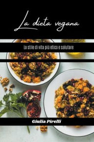 Title: La dieta vegana, Author: Giulia Pirelli