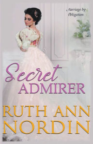 Title: Secret Admirer, Author: Ruth Ann Nordin