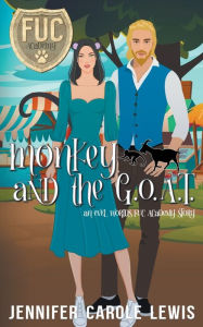Title: Monkey and the GOAT, Author: Jennifer Carole Lewis