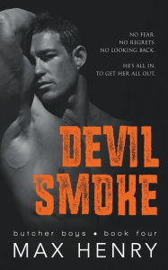 Title: Devil Smoke, Author: Max Henry