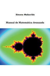 Title: Manual de Matemï¿½tica Avanzada, Author: Simone Malacrida