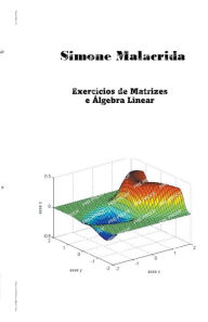 Title: Exercícios de Matrizes e Álgebra Linear, Author: Simone Malacrida