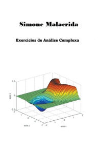 Title: Exercícios de Análise Complexa, Author: Simone Malacrida