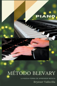 Title: Método Blevary Piano, Author: Brynner Vallecilla