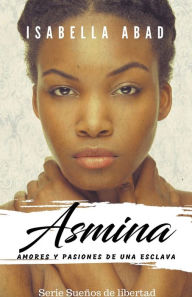 Title: Asmina, Author: Isabella Abad