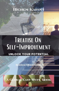 Title: Treatise On Self-Improvement, Author: Hichem Karoui