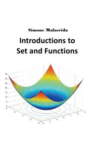 Title: Introductions to Set and Functions, Author: Simone Malacrida