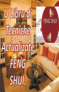 Title: U Libru di Tecniche Actualizate Feng Shui., Author: Edwin Pinto