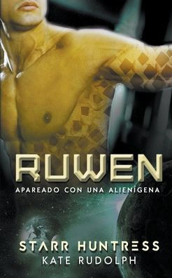 Ruwen: Apareado con una alienígena