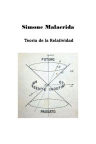 Title: Teorï¿½a de la Relatividad, Author: Simone Malacrida