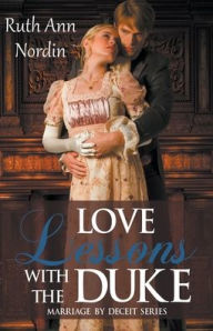 Title: Love Lessons With the Duke, Author: Ruth Ann Nordin