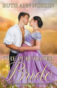 Title: The Purchased Bride, Author: Ruth Ann Nordin