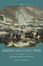 American Civil War: Facts and Fictions