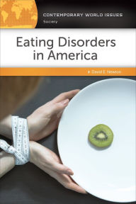 Title: Eating Disorders in America: A Reference Handbook, Author: David E. Newton