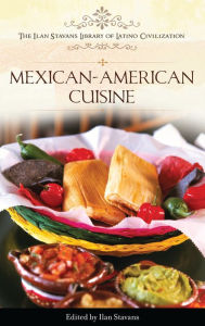 Title: Mexican-American Cuisine, Author: Ilan Stavans