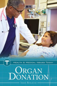 Title: Organ Donation, Author: Sarah Boslaugh