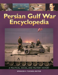 Title: Persian Gulf War Encyclopedia: A Political, Social, and Military History, Author: Conrad C. Crane