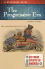 The Progressive Era: A Reference Guide