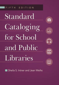 Title: Standard Cataloging for School and Public Libraries, Author: Sheila S. Intner