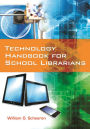 Technology Handbook for School Librarians