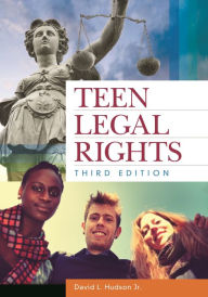 Title: Teen Legal Rights, Author: David L. Hudson Jr.