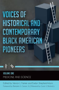 Title: Voices of Historical and Contemporary Black American Pioneers: [4 volumes], Author: Guion S. Bluford
