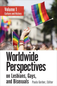Title: Worldwide Perspectives on Lesbians, Gays, and Bisexuals: [3 volumes], Author: Paula Gerber Ph.D.