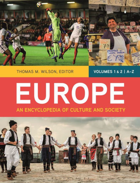 Europe: An Encyclopedia of Culture and Society [2 volumes]