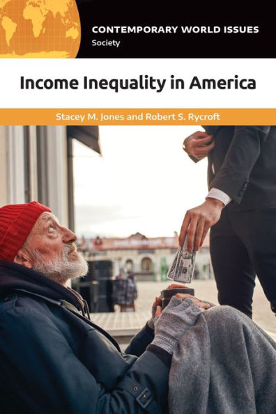 Income Inequality in America: A Reference Handbook