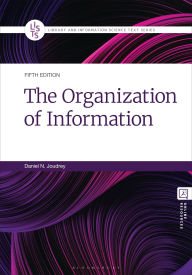 Title: The Organization of Information, Author: Daniel N. Joudrey