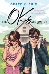 Title: The Oks are Not OK, Author: Grace K. Shim