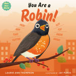 Alternative view 1 of You Are a Robin!