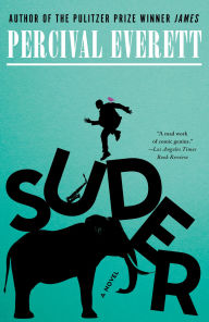 Title: Suder: A Novel, Author: Percival Everett