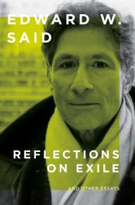 Title: Reflections on Exile: And Other Essays, Author: Edward W. Said