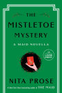The Mistletoe Mystery: A Maid Novella