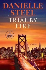 Trial by Fire: A Novel