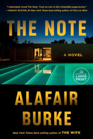 Title: The Note: A Novel, Author: Alafair Burke