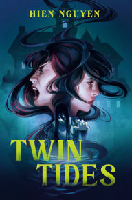 Title: Twin Tides, Author: Hien Nguyen