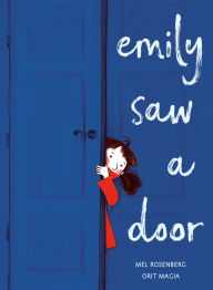 Title: Emily Saw a Door, Author: Mel Rosenberg