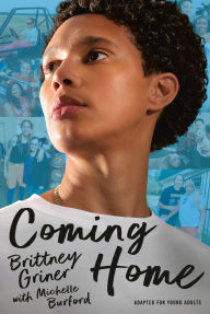 Title: Coming Home (Adapted for Young Adults), Author: Brittney Griner