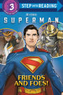 SUPERMAN: Friends and Foes!