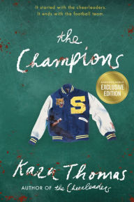 Title: The Champions (B&N Exclusive Edition), Author: Kara Thomas