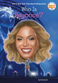 Title: Who Is Beyoncé?, Author: Kirsti Jewel